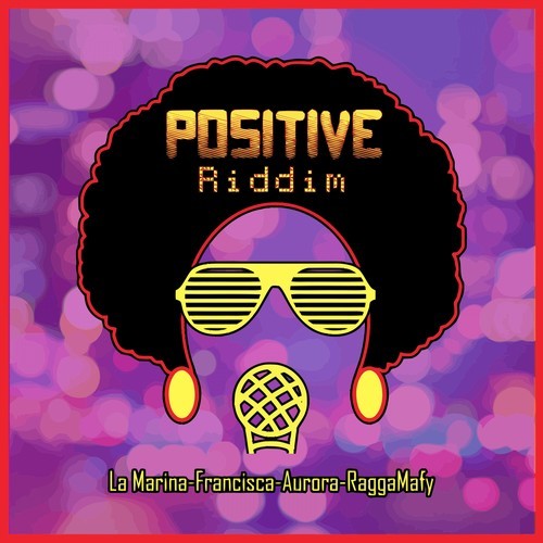 Positive Riddim