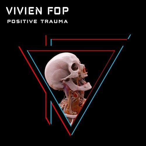 Vivien Fop-Positive Trauma (Original Mix)