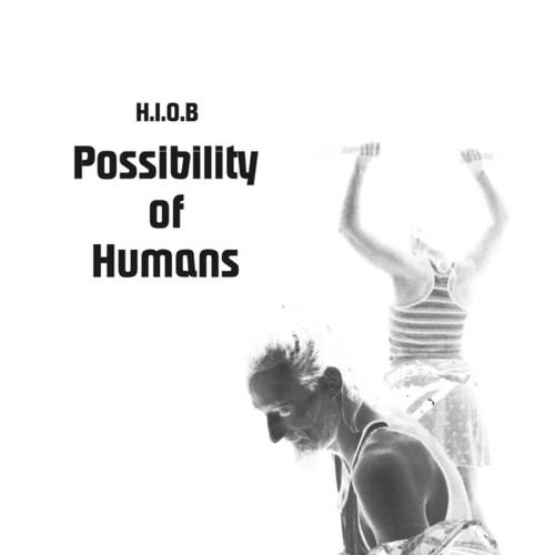 H.I.O.B-Possibility of Humans