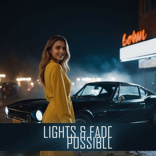 Lights & Fade-Possible