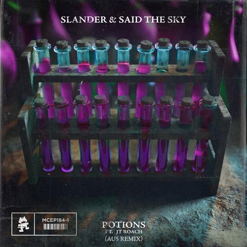 SLANDER, Said The Sky, JT Roach, Au5-Potions