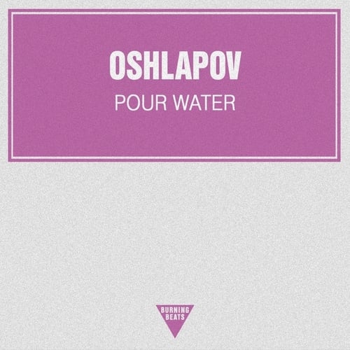 Oshlapov-Pour Water