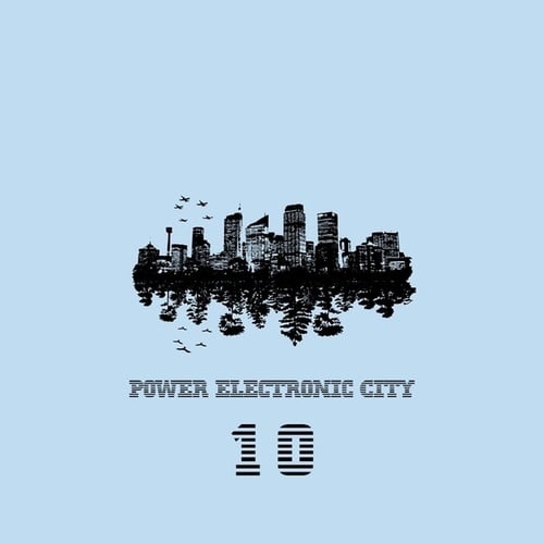 Power Electronic City, Vol. 10