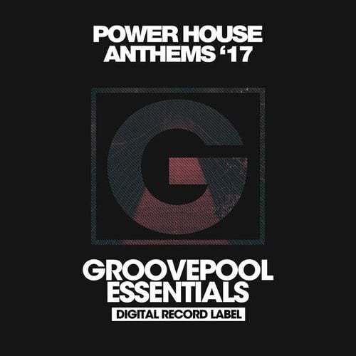 Power House Anthems 2017