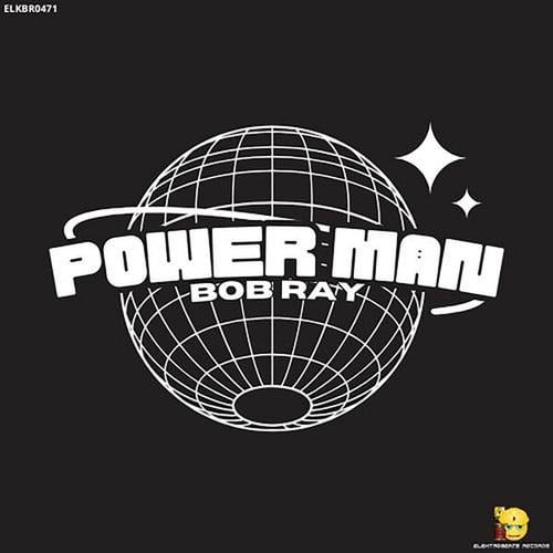 Bob Ray-Power Man