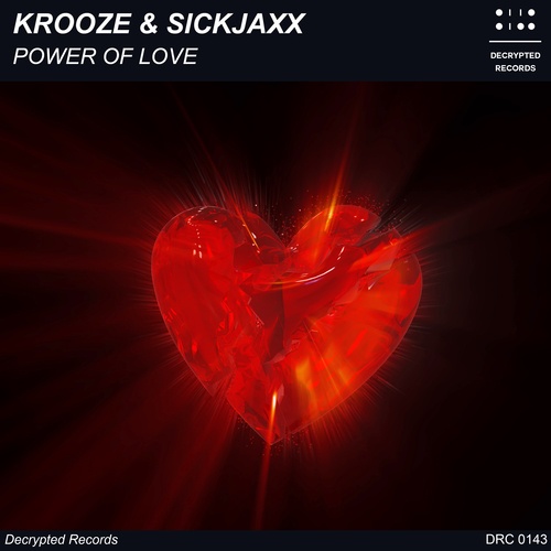 Krooze & Sickjaxx-Power Of Love