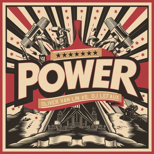 Oliver Van Lin, DJ Lefaux-Power