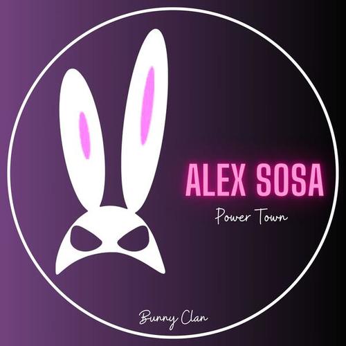 Alex Sosa-Power Town