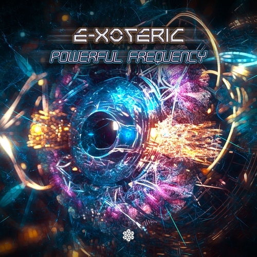 E-Xoteric-Powerful Frequency