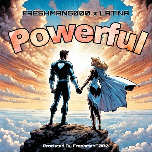 FreshMan5000, Latina-Powerful