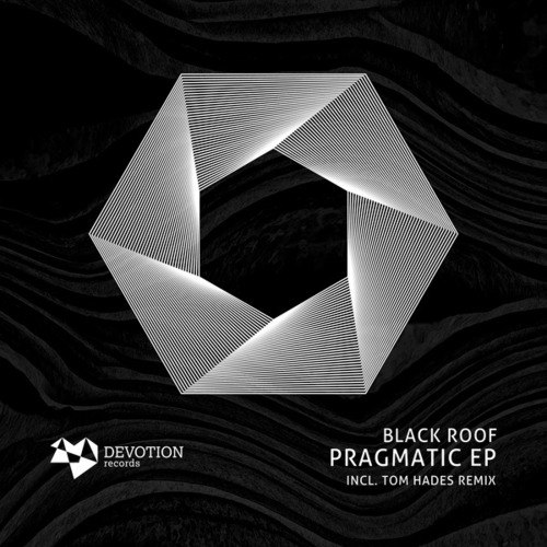 Black Roof, Tom Hades-Pragmatic EP