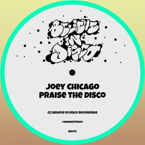 Joey Chicago-Praise the Disco