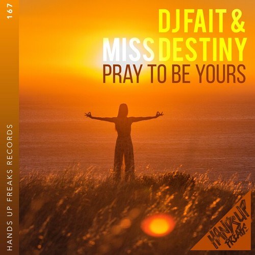 DJ Fait, Miss Destiny-Pray to Be Yours