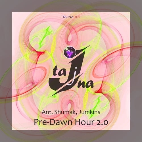Ant. Shumak, Jumkins-Pre-Dawn Hour 2.0