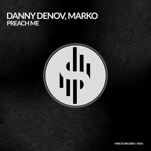 Danny Denov, Marko-PREACH ME