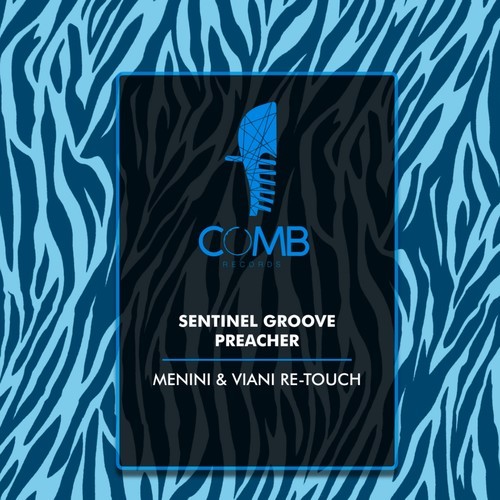 Sentinel Groove, Menini & Viani-Preacher