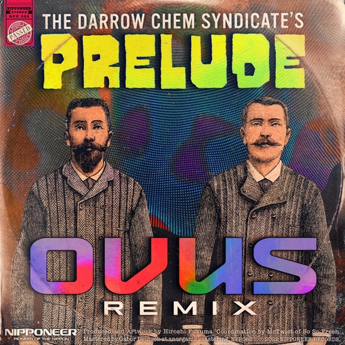 The Darrow Chem Syndicate, OVUS-Prelude