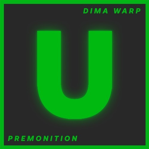 Dima Warp-Premonition