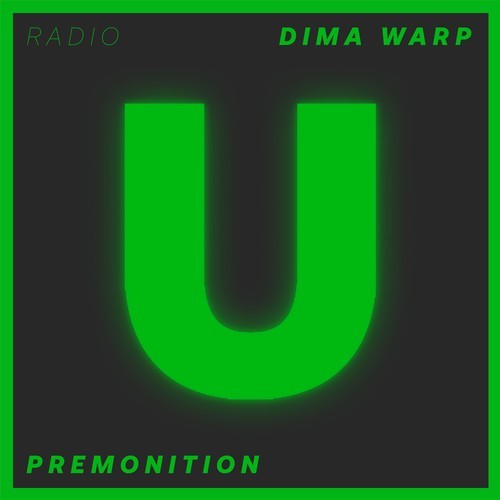 Dima Warp-Premonition (Radio Mix)