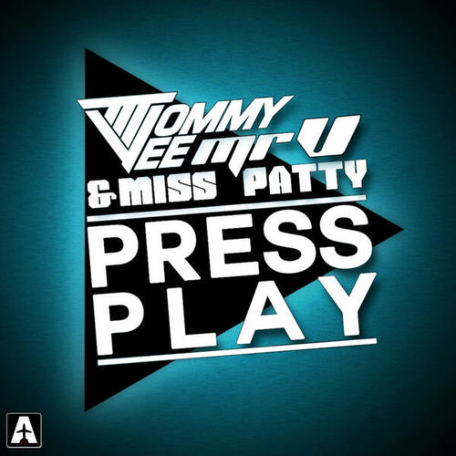 Tommy Vee, Mr. V, Miss Patty, John Lemmon-Press Play