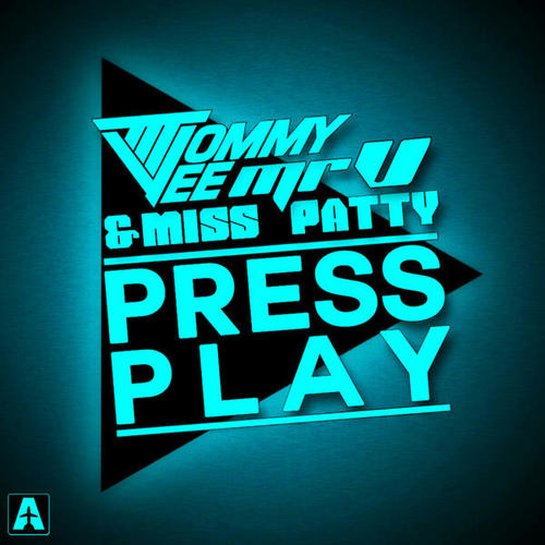 Tommy Vee, Mr. V, Miss Patty, Luca Guerrieri, Claudio Lari, Antonio Belcastro-Press Play