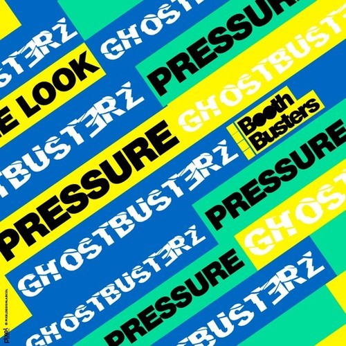 Ghostbusterz-Pressure