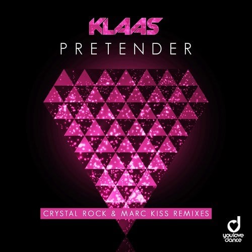 Klaas, Crystal Rock, Marc Kiss-Pretender (Crystal Rock & Marc Kiss Remixes)