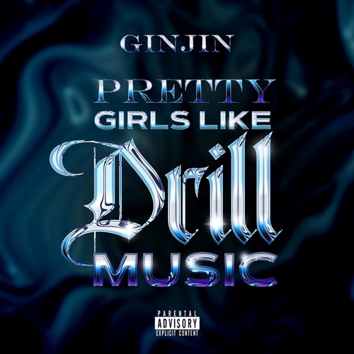 Ginjin-Pretty Girls Like Drill Music