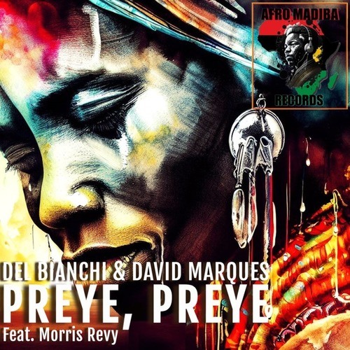 Del Bianchi, David Marques, Morris Revy-Preye, Preye