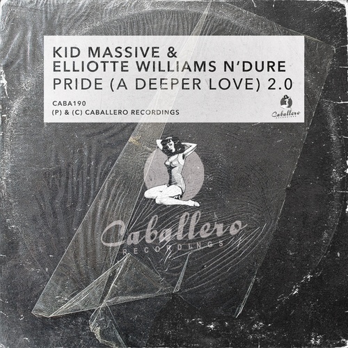 Kid Massive, Elliotte Williams N'Dure-Pride (A Deeper Love) 2.0