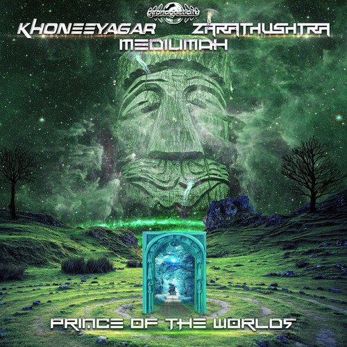 Khoneeyagar, Zarathushtra, Mediumah-Prince of the Worlds