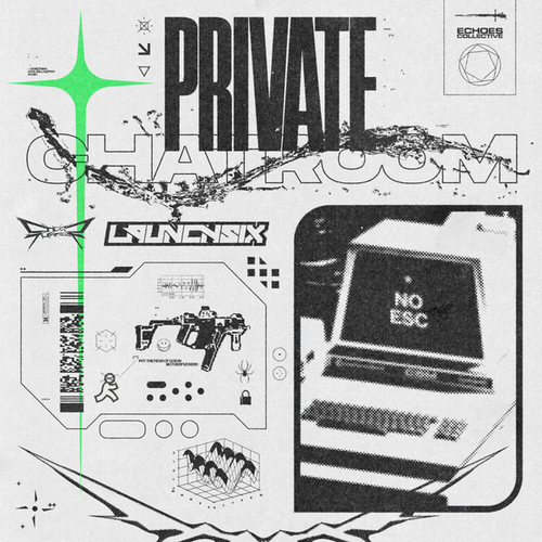Cheap Thrill, LaunchSix-Private Chatroom