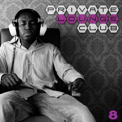 Various Artists-Private Lounge Club 8