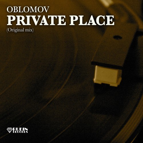 Oblomov-Private Place