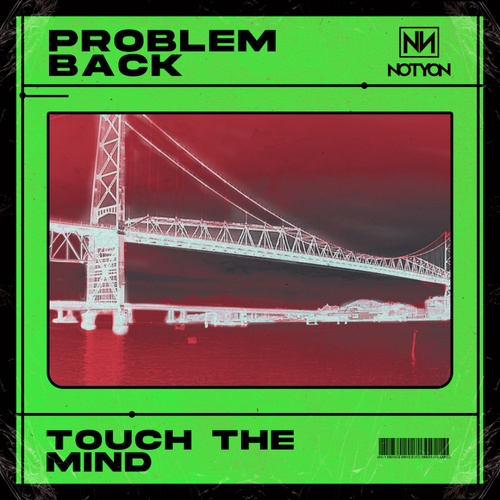 Touch The Mind-Problem Back
