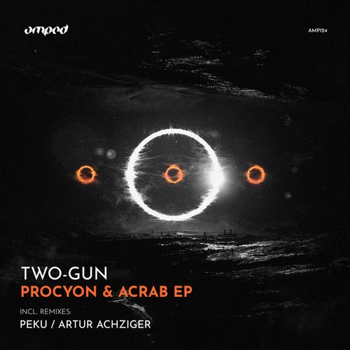 Two-Gun, Peku, Artur Achziger-Procyon & Acrab EP