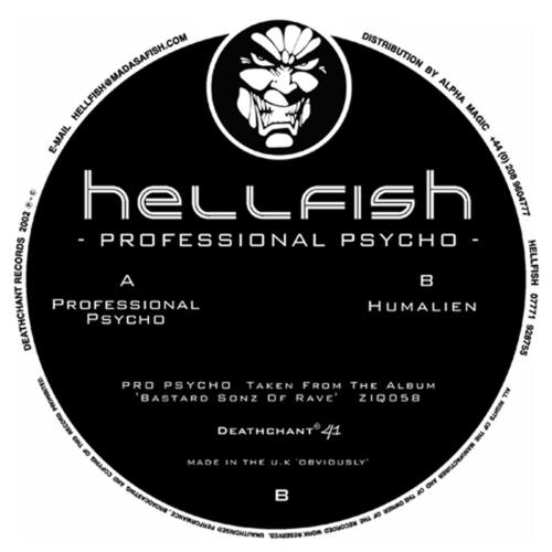 Hellfish, Producer-Professional Psycho
