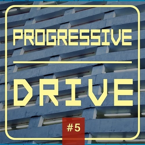Progressive Drive # 5