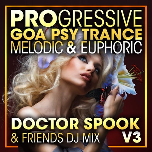 Progressive Goa Psy Trance Melodic & Euphoric DJ Mix V3