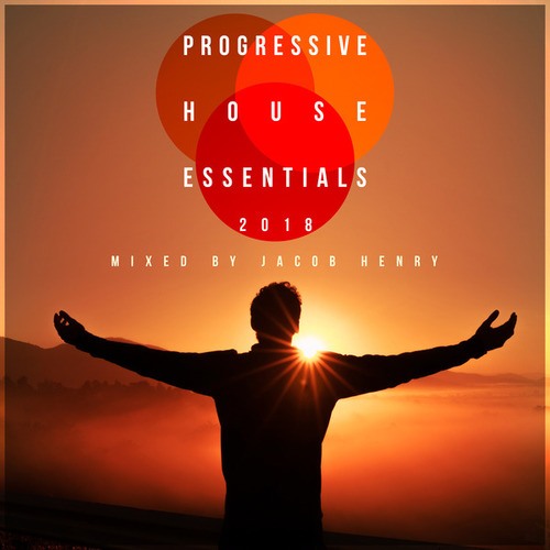 Progressive House Essentials 2018