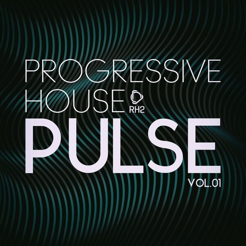 Progressive House Pulse, Vol.01