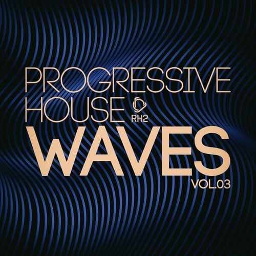 Progressive House Waves, Vol.03