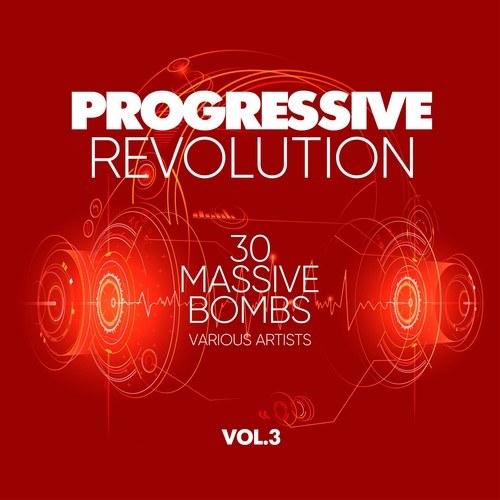 Various Artists-Progressive Revolution (30 Massive Bombs), Vol. 3