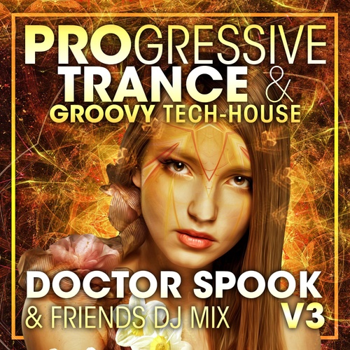 Progressive Trance & Groovy Tech-House, Vol. 3