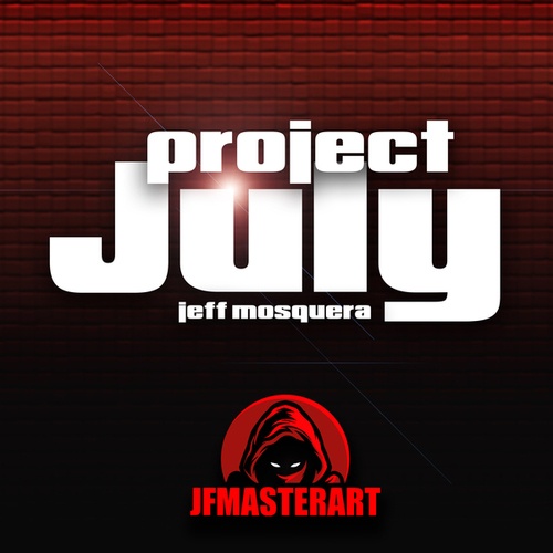 Jeff Mosquera-Project July