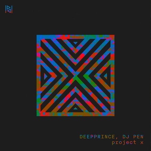 DeepPrince, DJ Pen-Project X