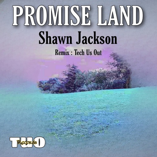 Shawn Jackson, Tech Us Out-Promise Land