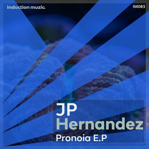 JP Hernandez-Pronoia E.P.