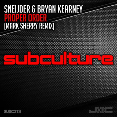 Sneijder, Bryan Kearney, Mark Sherry-Proper Order