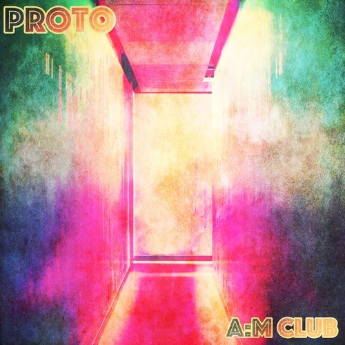 A:M Club-Proto